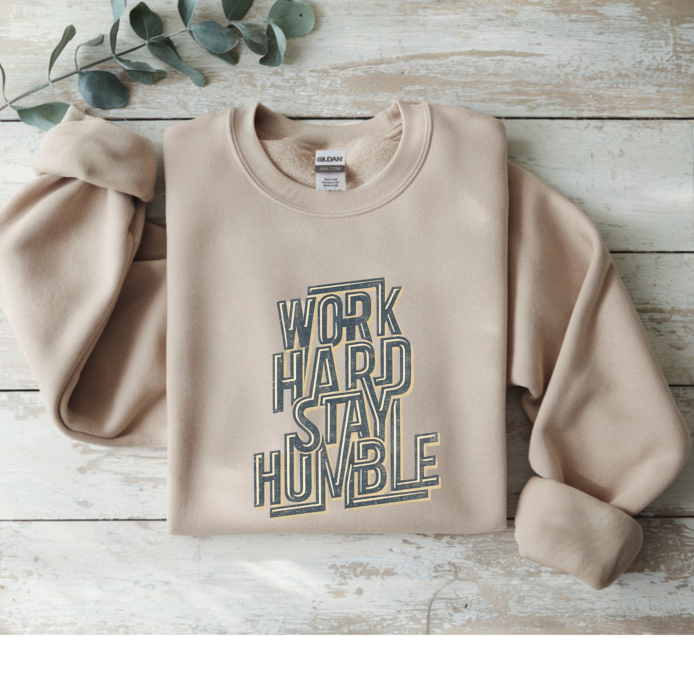 Work Hard Stay Humble