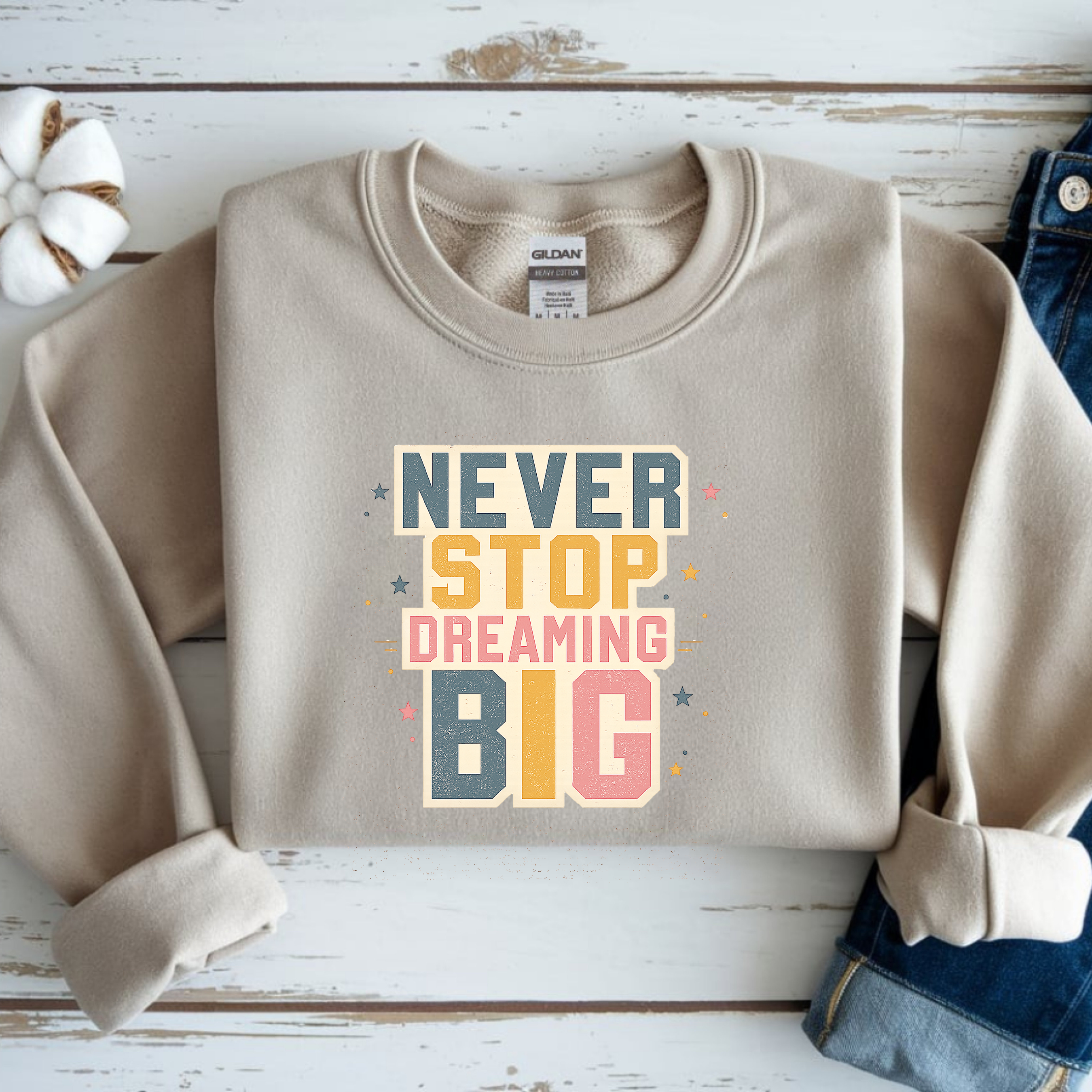 Never Stop Dreaming Big