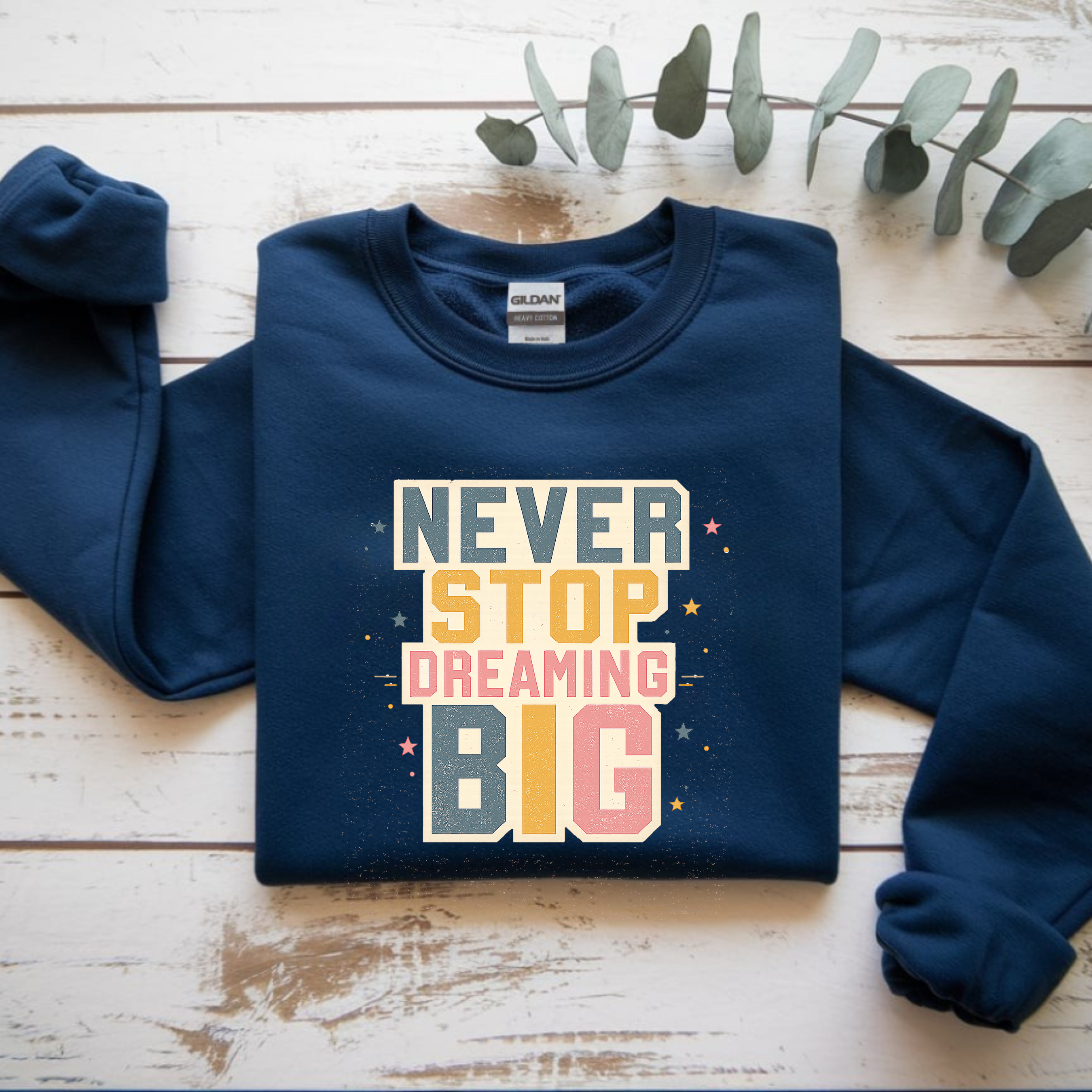 Never Stop Dreaming Big