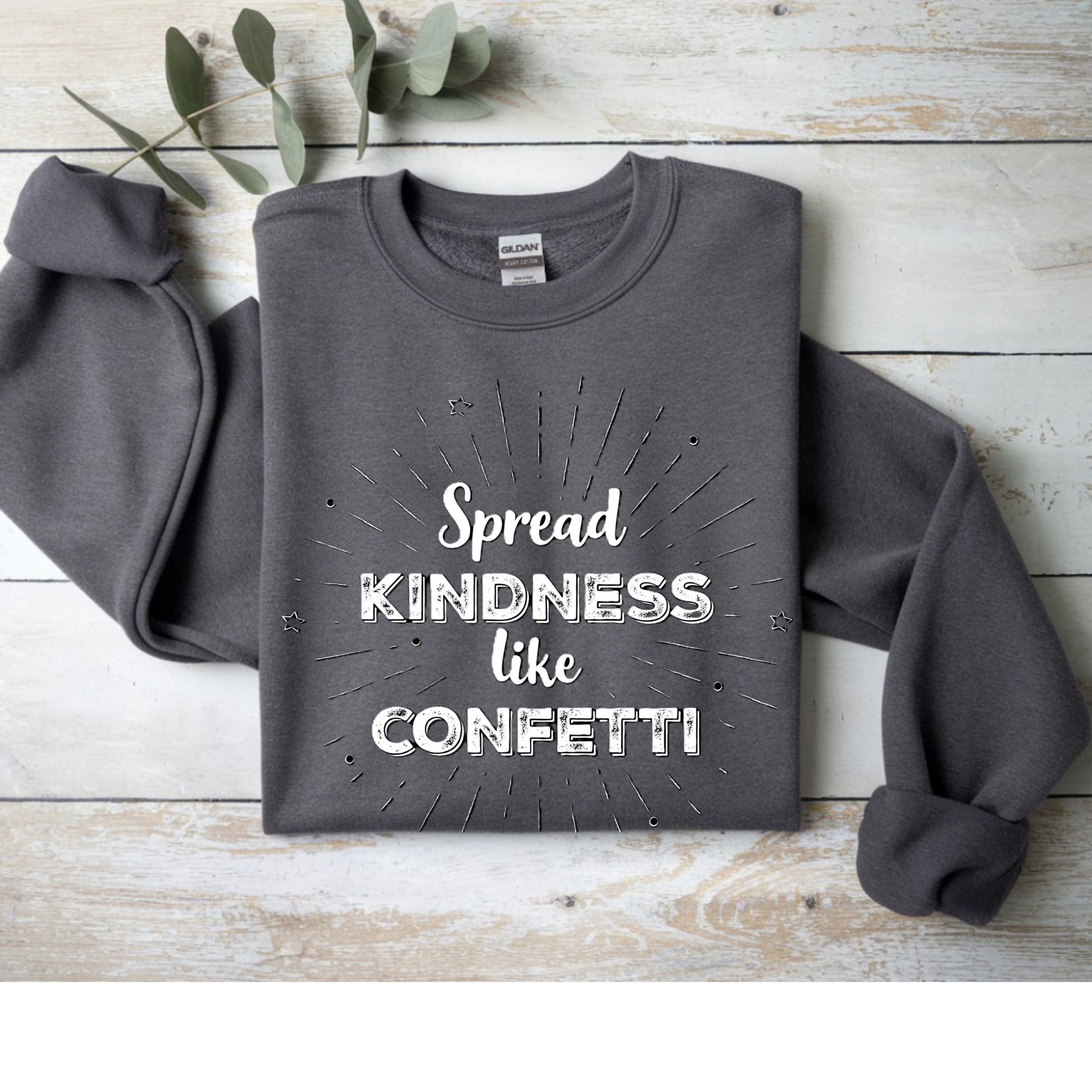 Spread Kindness Like Confetti