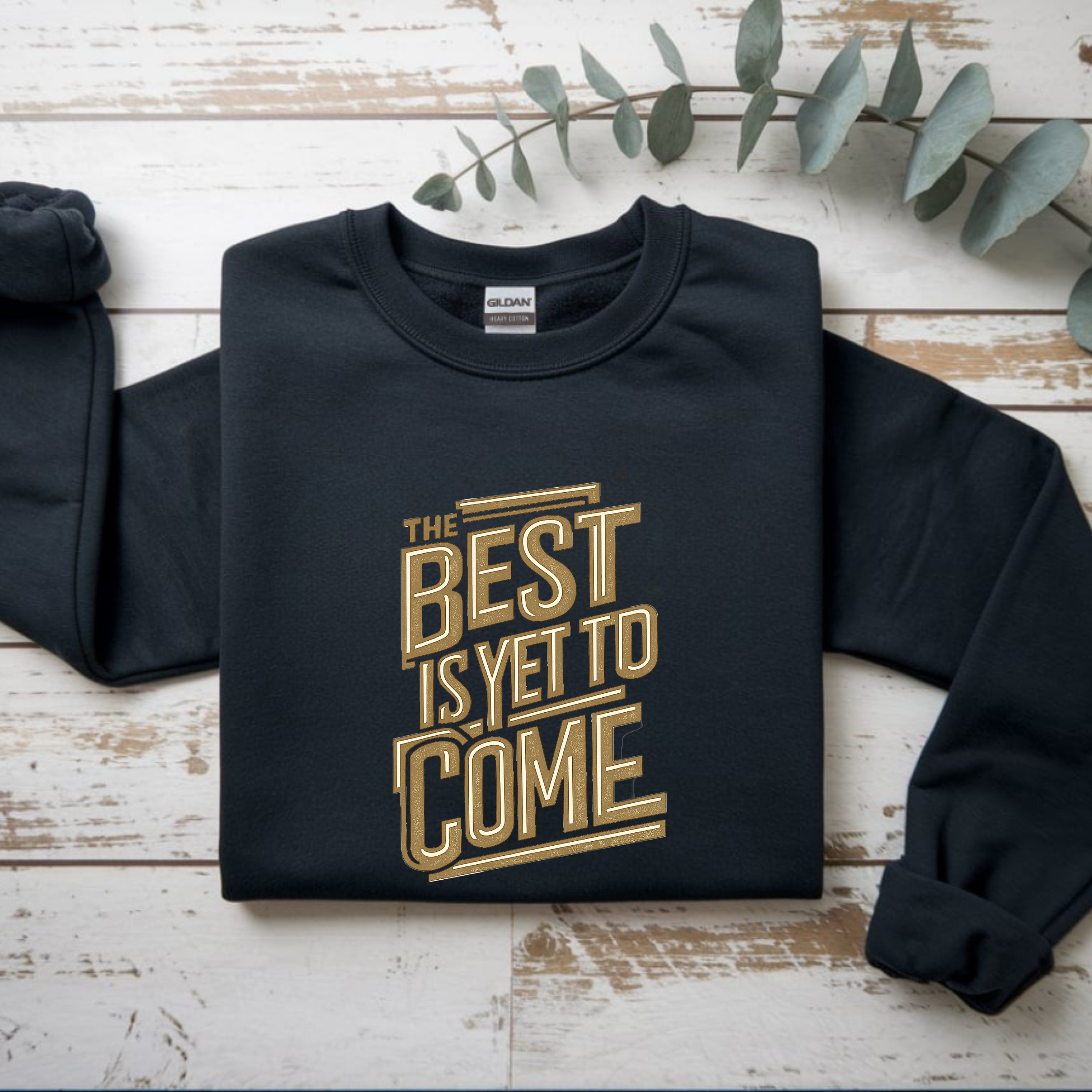 The Best is Yet to Come