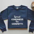 Spread Kindness Like Confetti