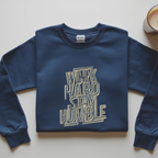 Work Hard Stay Humble