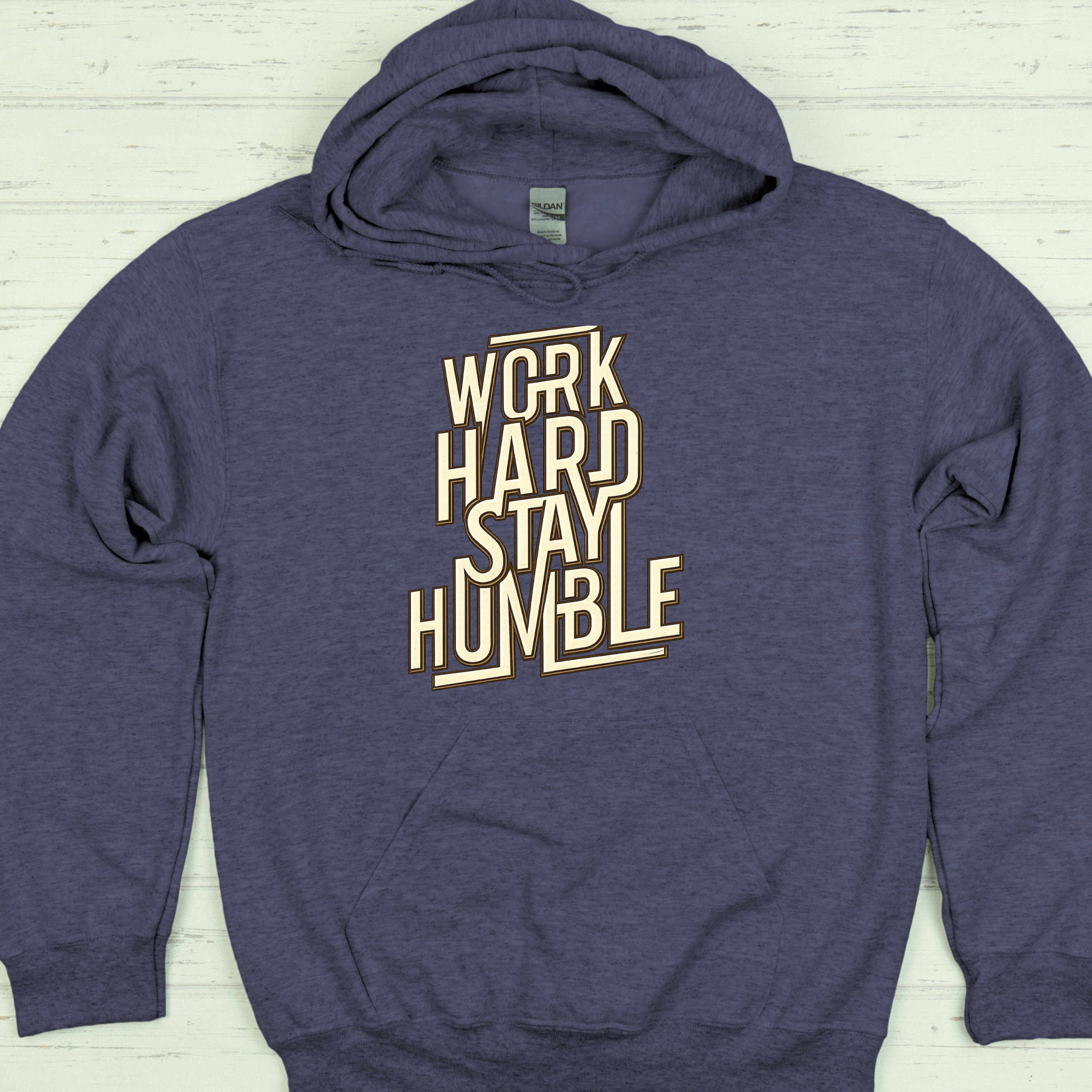 Work Hard Stay Humble (Hoodie)