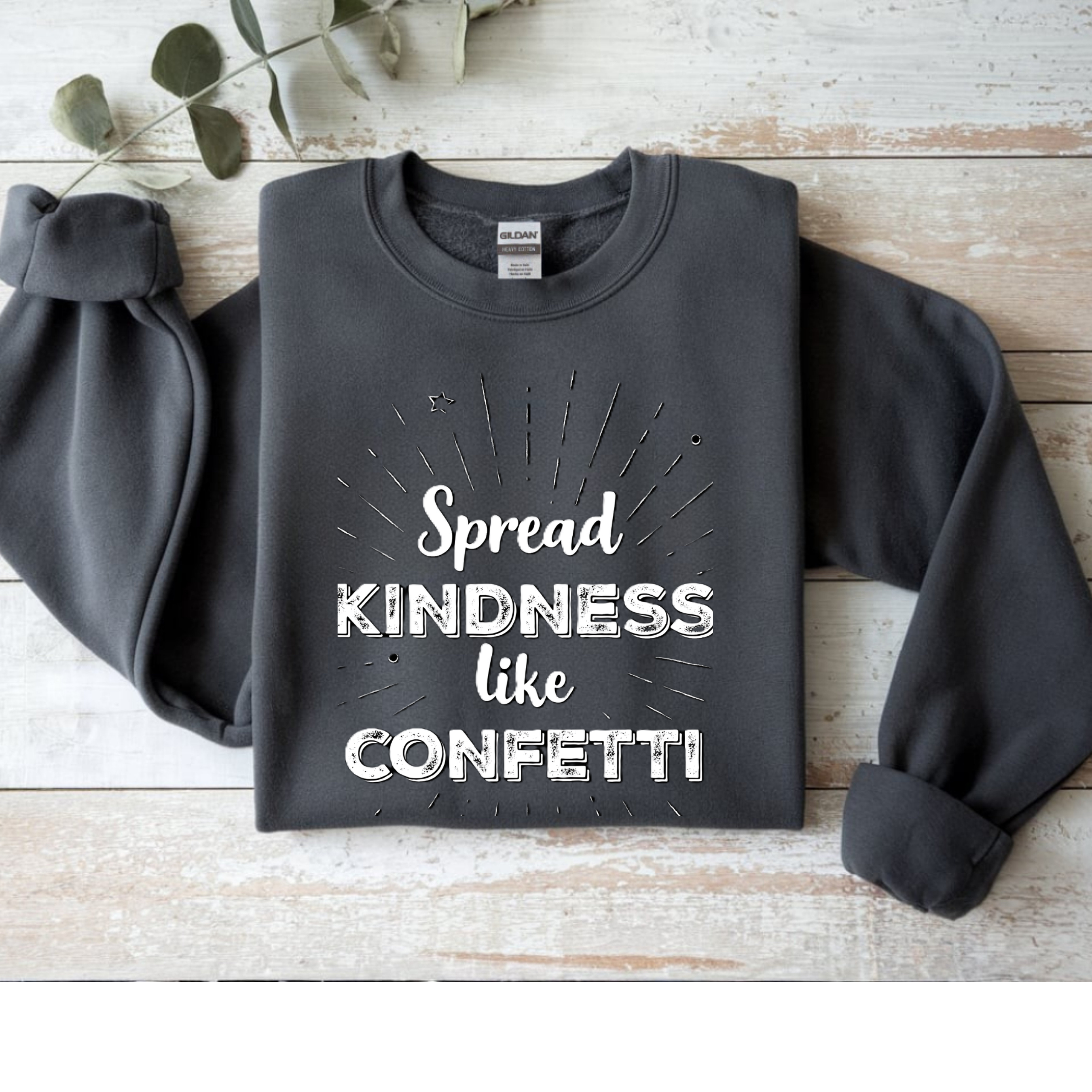 Spread Kindness Like Confetti
